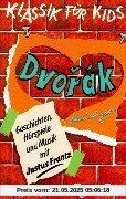 Dvorak [Musikkassette] von Klassik für Kids
