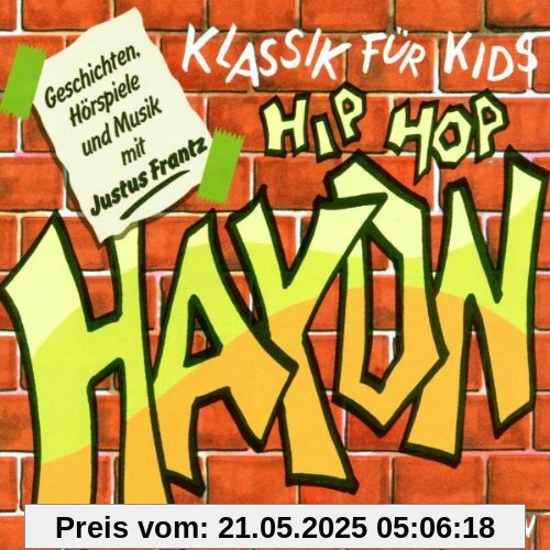 Klassik für Kids - Hip Hop Haydn Klassik für Kids - Hip Hop Haydn von Klassik für Kids
