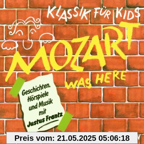 Klassik für Kids - Mozart Was Here von Klassik für Kids