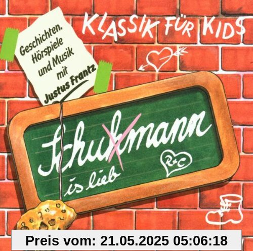 Klassik für Kids - Schu(h)mann is lieb von Klassik für Kids