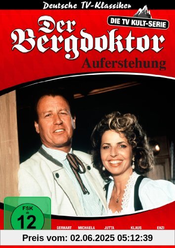 Der Bergdoktor - Auferstehung Der Bergdoktor - Auferstehung von Klaus Gendries