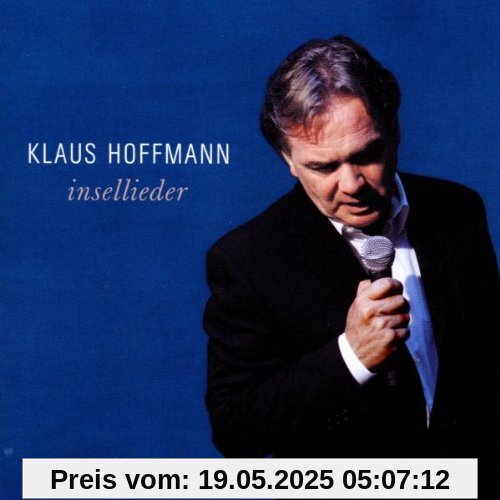 Insellieder Insellieder von Klaus Hoffmann