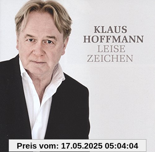 Leise Zeichen von Klaus Hoffmann