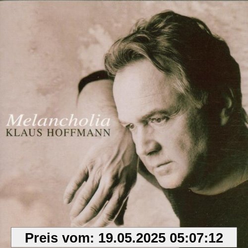 Melancholia Melancholia von Klaus Hoffmann