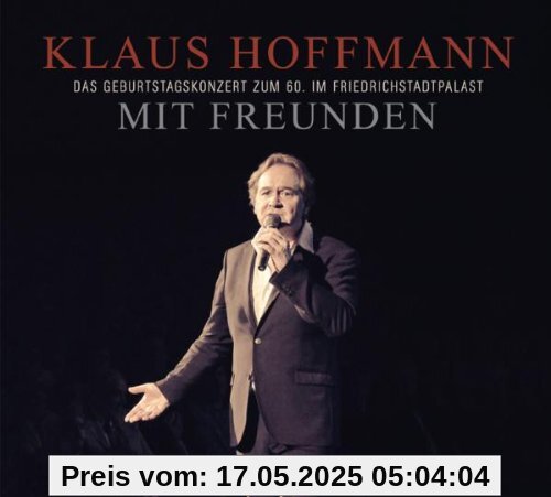 Mit Freunden von Klaus Hoffmann