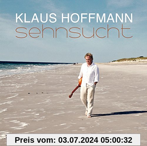 Sehnsucht von Klaus Hoffmann