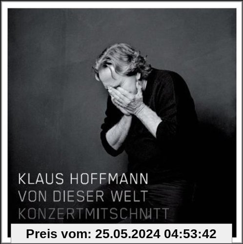 Von Dieser Welt-Konzertmitschnitt von Klaus Hoffmann