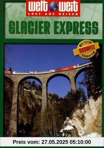Glacier Express - welt weit (Bonus: Schweiz) von Klaus Kamphausen