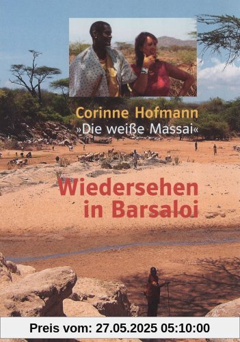 Wiedersehen in Barsaloi Wiedersehen in Barsaloi von Klaus Kamphausen