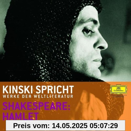 Kinski und Ensemble: Shakespeare I: Hamlet Kinski und Ensemble: Shakespeare I: Hamlet von Klaus Kinski