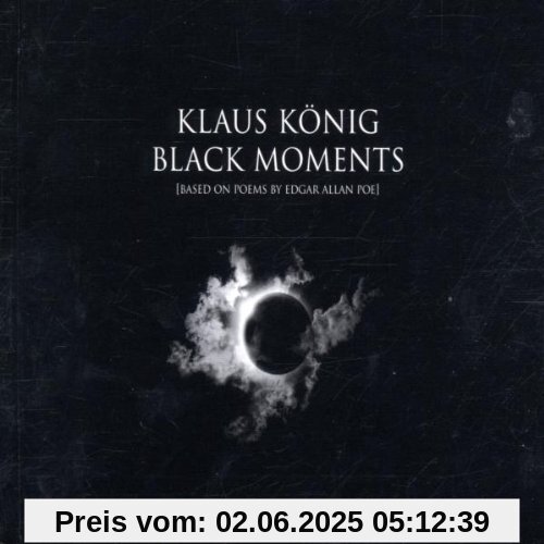 Black Moments Black Moments von Klaus König