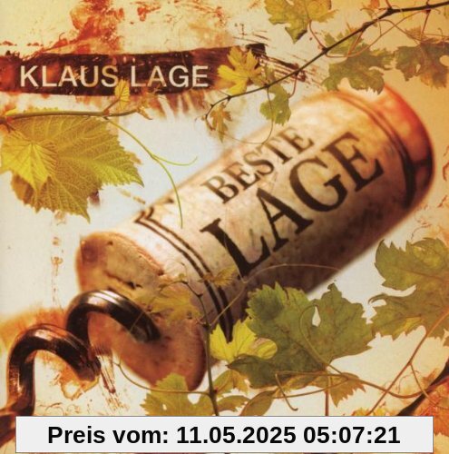 Beste Lage - Das Beste von Klaus Lage Beste Lage - Das Beste von Klaus Lage von Klaus Lage