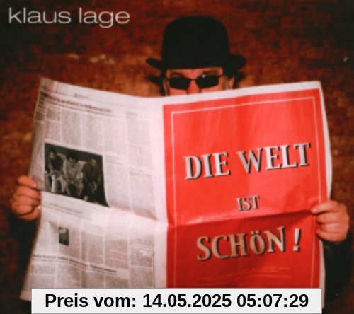 Die Welt Ist Schön! (Bonus) von Klaus Lage