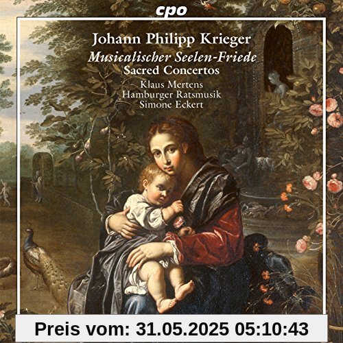 Musicalischer Seelen-Friede: Sacred Concertos Musicalischer Seelen-Friede: Sacred Concertos von Klaus Mertens
