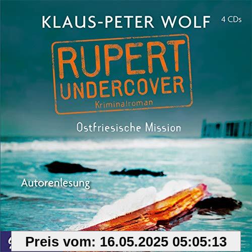 Rupert Undercover.Ostfriesische Mission Rupert Undercover.Ostfriesische Mission von Klaus-Peter Wolf