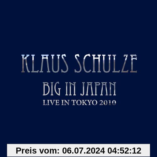Big in Japan - Live Tokyo 2010 (American Edition) von Klaus Schulze