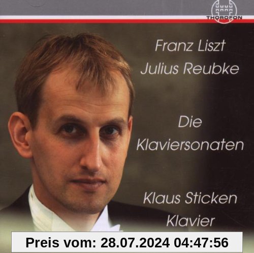 Sonaten Von Liszt und Reubke von Klaus Sticken