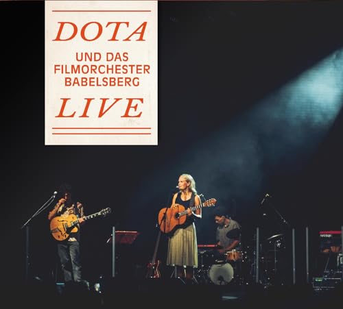 Dota Und Das Filmorchester Babelsberg Live von Kleingeldprinzessin Records (Broken Silence)