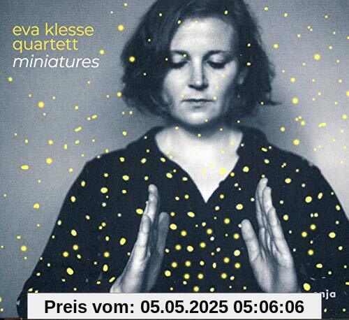 Miniatures von Klesse, Eva Quartett