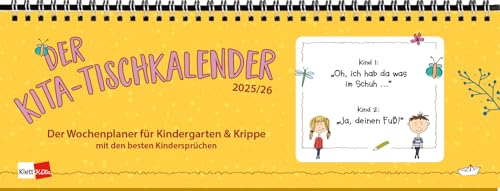 Der Tischkalender 2025/26: Der Wochenplaner für Kindergarten & Krippe mit den besten Kindersprüchen (Klett Kita Arbeitshilfen) von Klett Kita GmbH