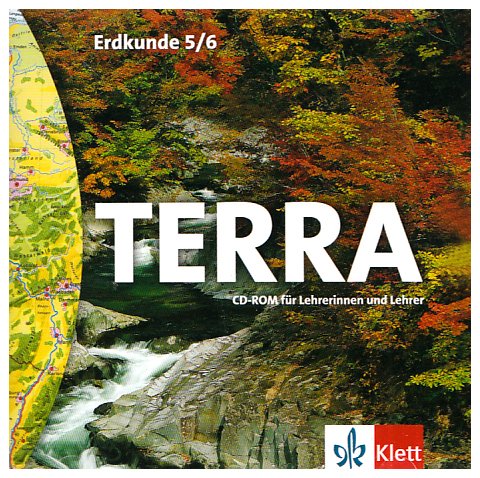 TERRA Erdkunde für Hessen - Ausgabe für Haupt- und Realschulen / Schülerband 5/6: CD-ROM für Lehrerinnen und Lehrer von Klett Verlag