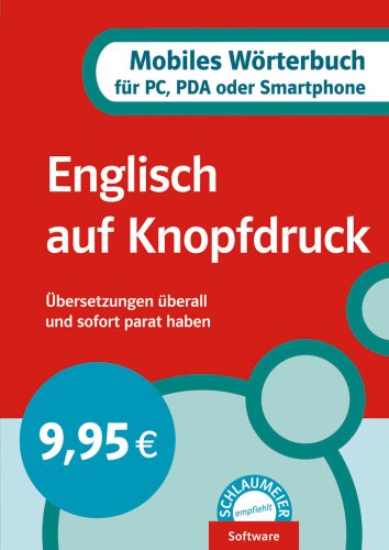 Englisch Knopfdruck, 1 CD-ROM Mobiles Wörterbuch für PC, PDA oder Smartphone. Übersetzungen überall und sofort parat haben. Für Windows 2000/XP von Klett