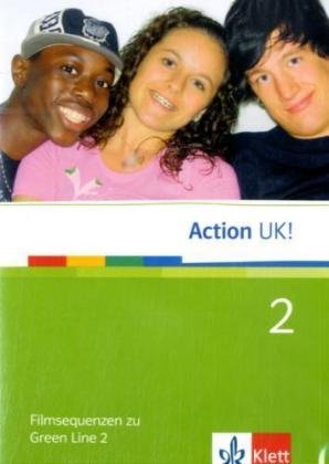 Green Line 2 Action UK!: Filmsequenzen zu Green Line 2 auf DVD Klasse 6 Green Line 2 Action UK!: Filmsequenzen zu Green Line 2 auf DVD Klasse 6 von Klett