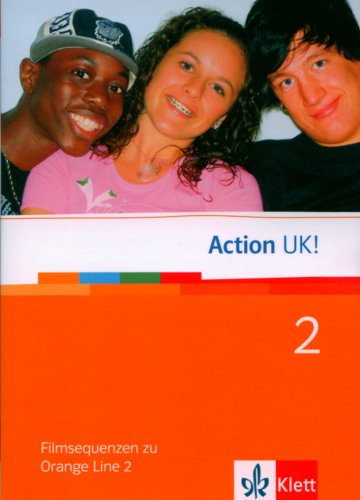 Let's go. Englisch als 1. Fremdsprache. Lehrwerk für Hauptschulen / Action UK!. Video 2 / Action UK!: Video-DVD zu Orange Line 2 von Klett