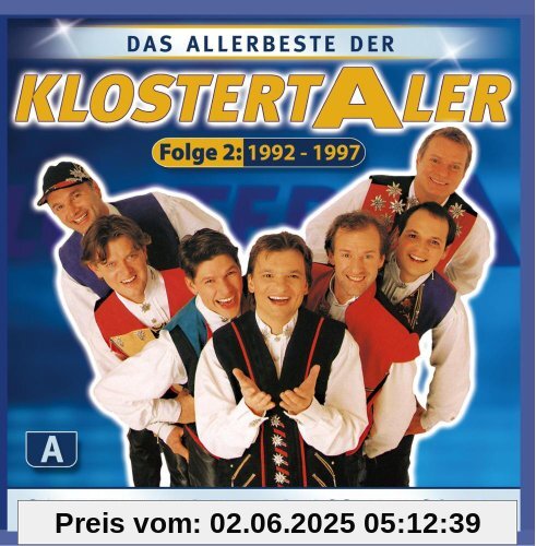 Das Allerbeste der Klostertaler Folge 2 / CD1 A  (1992-1997) von Klostertaler