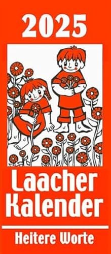 Laacher Kalender Heitere Worte 2025 Laacher Kalender Heitere Worte 2025 von Klosterverlag Maria Laach