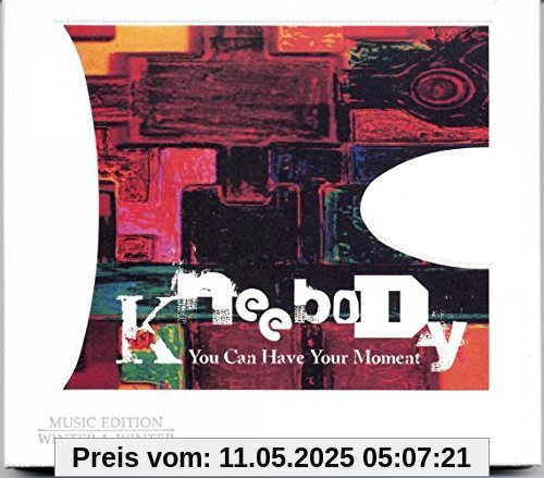 You Can Have Your Moment von Kneebody
