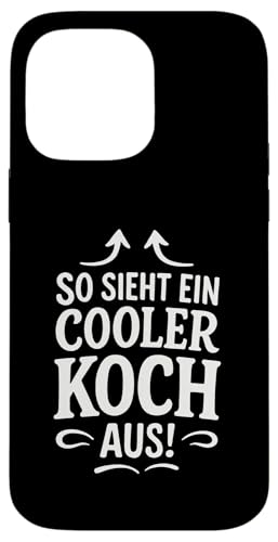So Sieht Ein Cooler Koch Aus! - Grillen Barbecue Hülle für iPhone 14 Pro Max So Sieht Ein Cooler Koch Aus! - Grillen Barbecue Hülle für iPhone 14 Pro Max von Koch Chef Gastronomie Hobby Lustiger Spruch