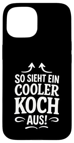 So Sieht Ein Cooler Koch Aus! - Grillen Barbecue Hülle für iPhone 15 So Sieht Ein Cooler Koch Aus! - Grillen Barbecue Hülle für iPhone 15 von Koch Chef Gastronomie Hobby Lustiger Spruch