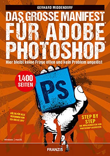Das große Manifest für Adobe Photoshop von Koch Media GmbH