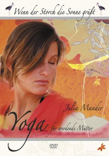Yoga für werdende Mütter Yoga für werdende Mütter von Koch Media