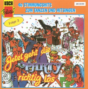Jetzt Geht die Party Richtig l [Musikkassette] von Koch Präse (Koch International)