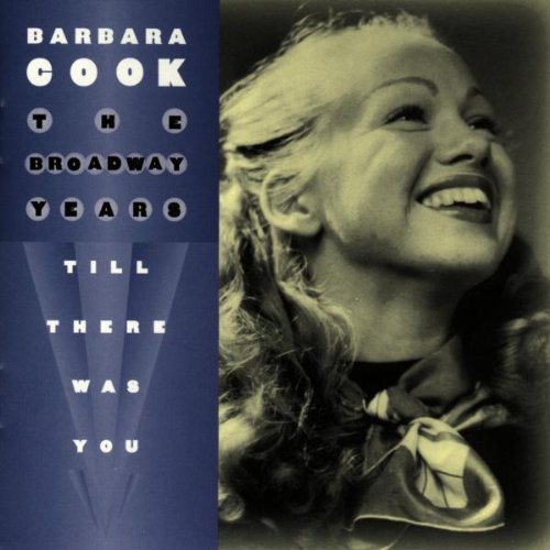 The Broadway Years: Till There Was You by Cook, Barbara (1995) Audio CD von Koch Records