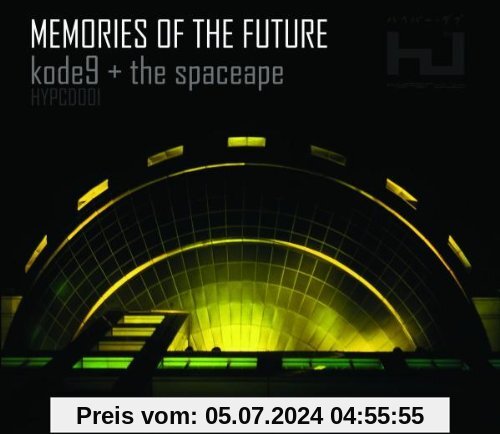 Memories of the Future von Kode9 & the Spaceape