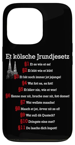 Et Kölsche Jrundjesetz Kölner Grundgesetz Kölsch Köln Hülle für iPhone 13 Pro Et Kölsche Jrundjesetz Kölner Grundgesetz Kölsch Köln Hülle für iPhone 13 Pro von Köln Outfits Für Echte Kölner Zu Karneval In Kölle