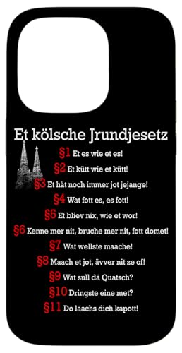Et Kölsche Jrundjesetz Kölner Grundgesetz Kölsch Köln Hülle für iPhone 14 Pro Et Kölsche Jrundjesetz Kölner Grundgesetz Kölsch Köln Hülle für iPhone 14 Pro von Köln Outfits Für Echte Kölner Zu Karneval In Kölle