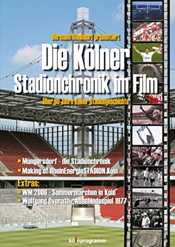Die Kölner Stadionchronik im Film, DVD von Kölnprogramm