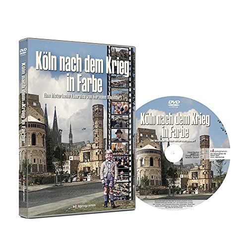 Köln nach dem Krieg in Farbe: Eine historische Filmreise von Hermann Rheindorf Köln nach dem Krieg in Farbe: Eine historische Filmreise von Hermann Rheindorf von Kölnprogramm