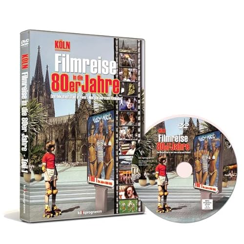 Köln: Filmreise in die 80er Jahre Teil 1 Köln: Filmreise in die 80er Jahre Teil 1 von Kölnprogramm