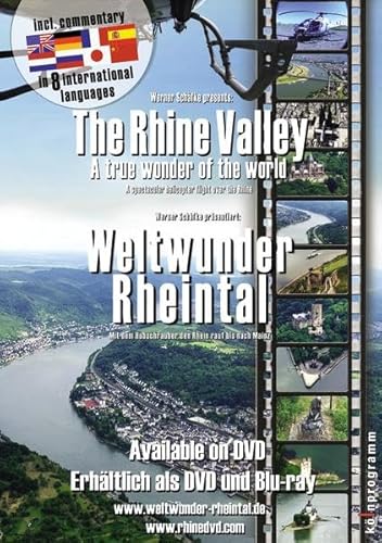 Weltwunder Rheintal - internationale Version / The Rhine Valley - a true wonder of the world: Mit dem Hubschrauber den Rhein rauf bis nach Mainz / A ... the Rhine with all of the magic of full HD von Kölnprogramm