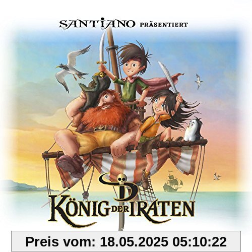 Santiano präsentiert König der Piraten von König Der Piraten