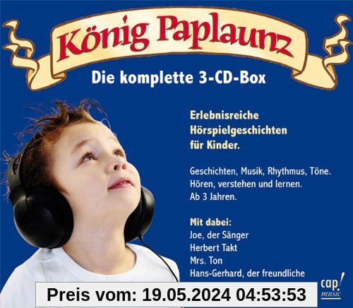 König Paplaunz: Die 3-CD-Hörspiel-Box von König Paplaunz und Joe Pöhlmann