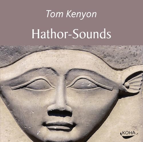 Hathor-Sounds Hathor-Sounds von Koha-Verlag GmbH
