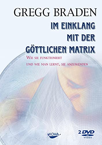 Im Einklang mit der göttlichen Matrix. DVD-Video von Koha-Verlag GmbH