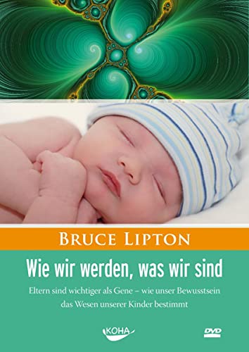 Wie wir werden, was wir sind von Koha-Verlag GmbH