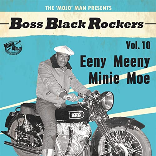 Boss Black Rockers Vol.10 - Eeny Meeny Minie Moe [Vinyl LP] von Koko Mojo Records (Broken Silence)